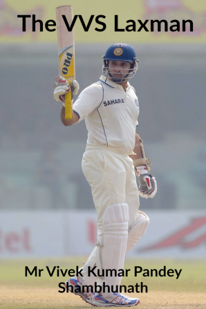 The VVS Laxman