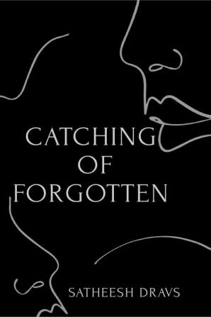 CATCHING OF FORGOTTEN