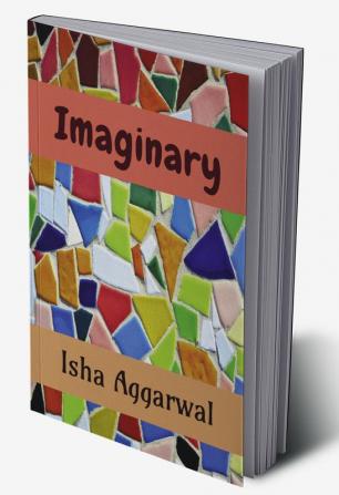 Imaginary : Ode for Ordinary