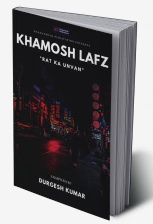 Khamosh Lafz : Rat Ka Unvan