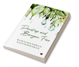 Dewdrop and Banyan Tree