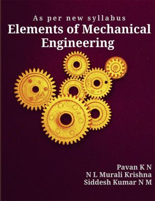 Elements of Mechanical Engineering : As per new syllabus