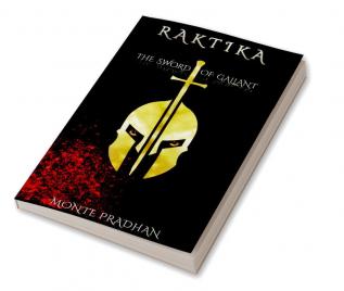 RAKTIKA : THE SWORD OF GALLANT