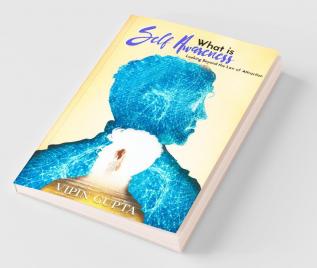 What Is Self Awareness : Looking Beyond The Law Of Attraction