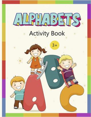 Alphabets activity book for ages 3+ : Alphabets coloring writing and puzzles book | 65 pages activity book for kids