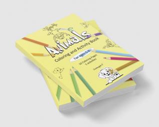 Animals Coloring and Activity Book for Ages 5-8 : Volume 1 - 10 Coloring pages 5 Puzzle activity sheets