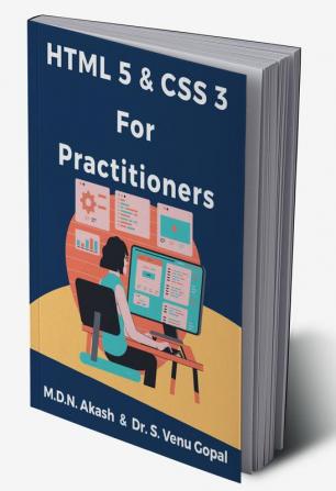 HTML 5 &amp; CSS 3 For Practitioners