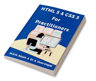 HTML 5 &amp; CSS 3 For Practitioners