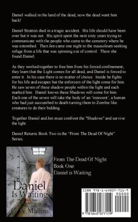 Daniel Returns A Ghost Story: 2 (From the Dead of Night)