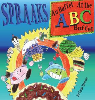 Spraaks At the ABC Buffet - Au buffet ABC: 3 (Spraaks French)