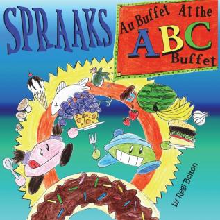 Spraaks At the ABC Buffet - Au buffet ABC: 3 (Spraaks French)