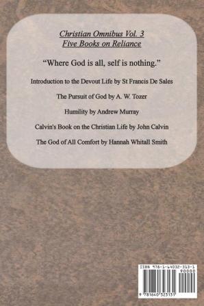 Christian Omnibus Vol. 3 - Five Books on Reliance