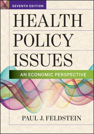 Health Policy Issues: An Economic Perspective Seventh Edition