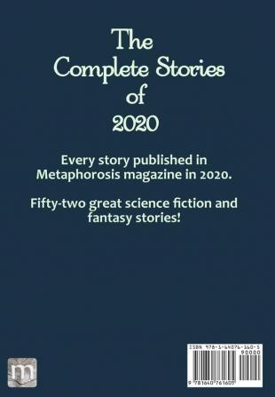 Metaphorosis 2020: The Complete Stories: 5 (Complete Metaphorosis)