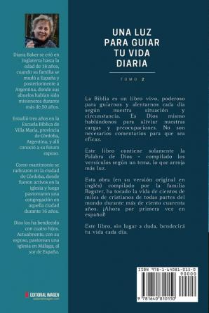 Una Luz Para Guiar Tu Vida - Tomo 2: Devocionales para cada día del año con versículos escogidos de la Biblia (Devocionales Cristianos)