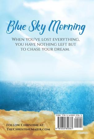 Blue Sky Morning: An Inward Journey Around The World