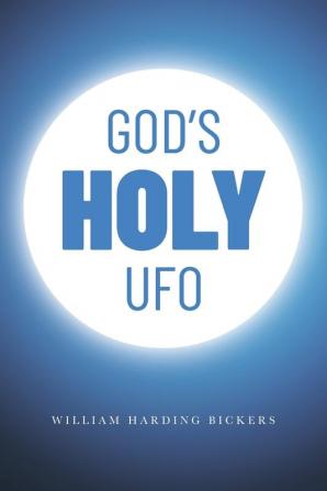 God's Holy UFO