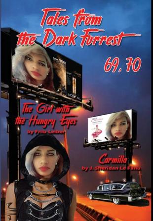 Tales of the Dark Forrest 48 53 69 70: Carmilla and Dracula's Guest