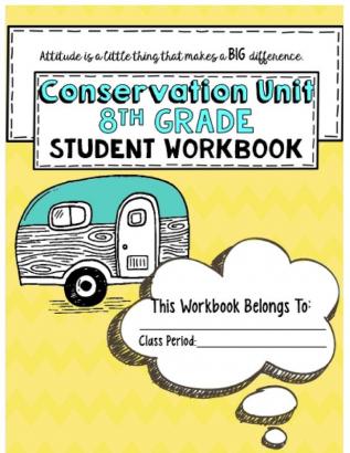 "Conservation" 8th Grade Guidebook Unit Workbook (Conservation as a National Duty Unit Workbook)