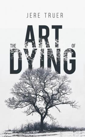 The Art of Dying