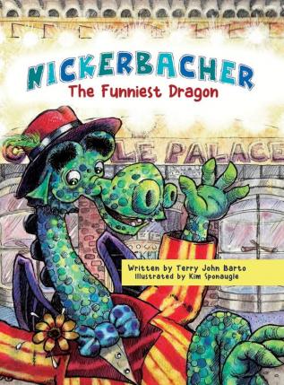 Nickerbacher: The Funniest Dragon