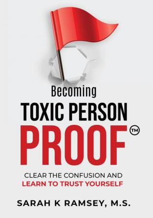 Becoming Toxic Person Proof Large Print