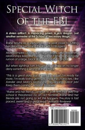 Special Witch Of The FBI: An Urban Fantasy Action Adventure: 3 (School of Necessary Magic Raine Campbell)