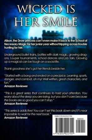 Wicked Is Her Smile: An Urban Fantasy Action Adventure: 5 (The School of Necessary Magic)