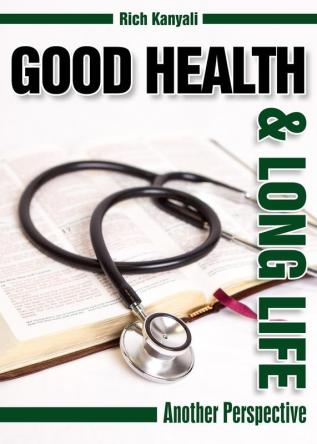 Good Health and Long life: Another perspective