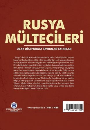 Rusya Multecileri: Uzak Diasporaya Savrulan Tatarlar (Istanbul Aydin Universitesi Yayinlari)