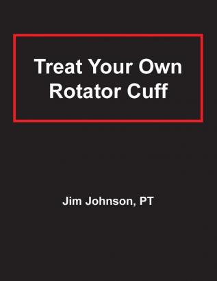 Treat Your Own Rotator Cuff