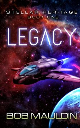 Legacy: 1 (Stellar Heritage)