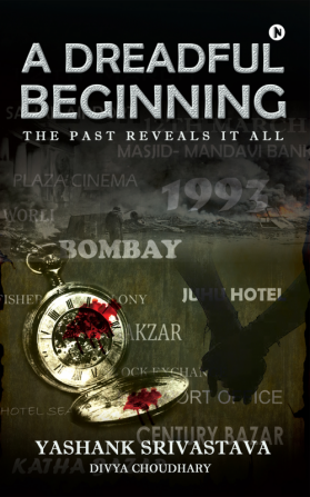 A dreadful beginning : the past reveals it all