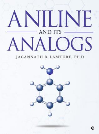 Aniline and Its Analogs