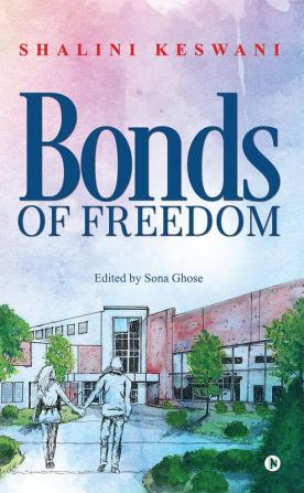 Bonds Of Freedom