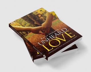 Unheard Love : Experience the illusion of love