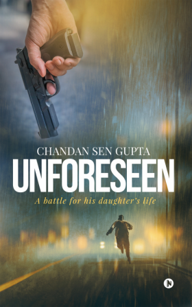 Unforeseen : A battle for his daughter's life