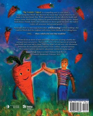 The Cosmic Carrot: A Journey to Wellness Clear Vision & Good Nutrition