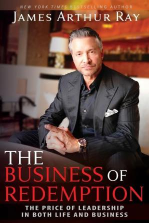 The Business of Redemption: The Price of Leadership in Both Life and Business