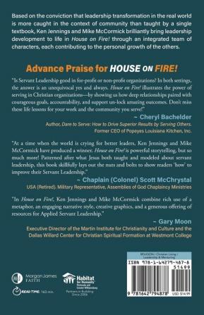 House on Fire!: A Story of Loss Love & Servant Leadership