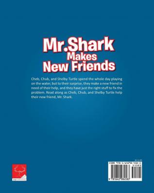 Mr. Shark Makes New Friends