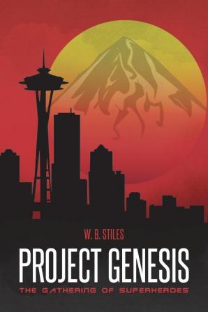 Project Genesis: The Gathering of Superheroes