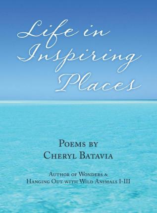 Life in Inspiring Places