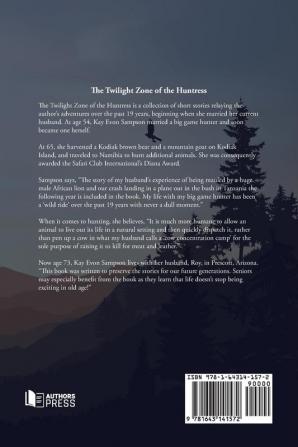 The Twilight Zone of the Huntress