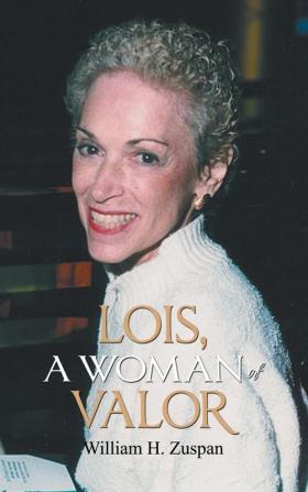 Lois A Woman of Valor