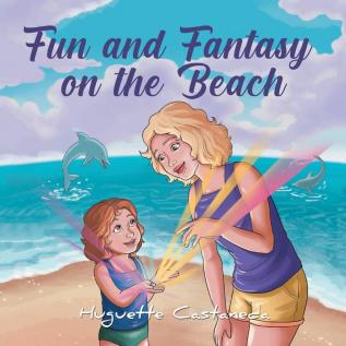 Fun and Fantasy on the Beach