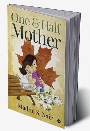 One &amp; Half Mother