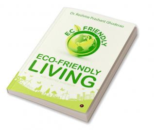 Eco-friendly Living For a Better Tomorrow