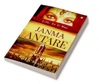 Janma Antare : Life As It Was