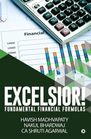 EXCELSIOR! : Fundamental Financial Formulas